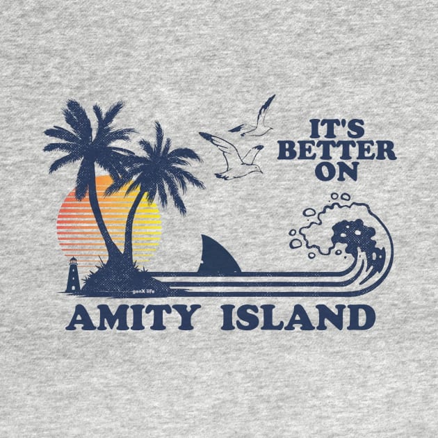 It's Better On Amity Island by genX life